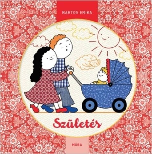 Bartos Erika: Születés